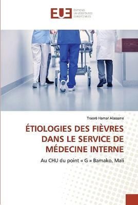 Étiologies Des Fièvres Dans Le Service de Médecine Interne