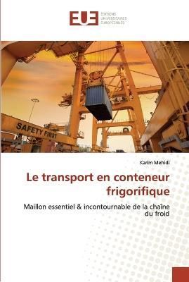 transport en conteneur frigorifique By Mehidi 9786203449273