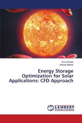 Energy Storage Optimization for Solar Applications By Khatri