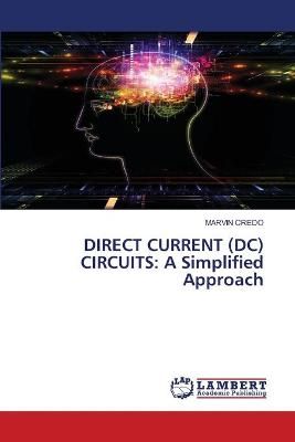 Direct Current (DC) Circuits By Credo 9786203472882 (Paperback)