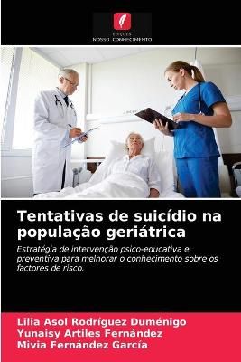 Tentativas de suicídio na população geriátrica 9786203482904