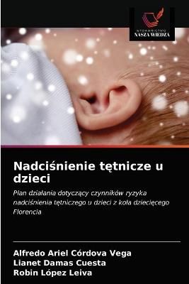 Nadci?nienie t?tnicze u dzieci By Córdova Vega 9786203494082