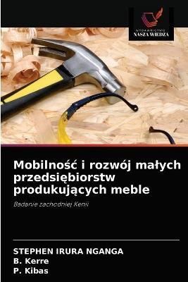 Mobilno?c i rozwój malych przedsi?biorstw produkuj?cych meble