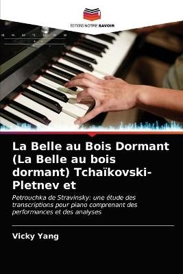 Belle au Bois Dormant (La Belle au bois dormant) Tchaïkovski-Pletnev et