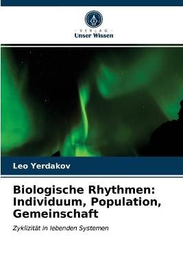 Biologische Rhythmen By Yerdakov 9786203522358 (Paperback)