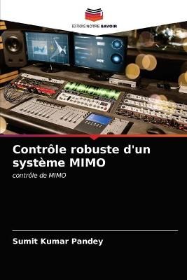 Contrôle robuste d'un système MIMO By Pandey 9786203523881