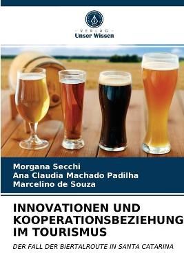 Innovationen Und Kooperationsbeziehungen Im Tourismus By Secchi