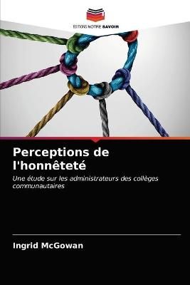 Perceptions de l'honnêteté By McGowan 9786203538786 (Paperback)