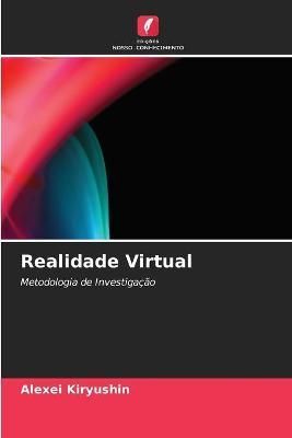 Realidade Virtual By Kiryushin 9786203569322 (Paperback)