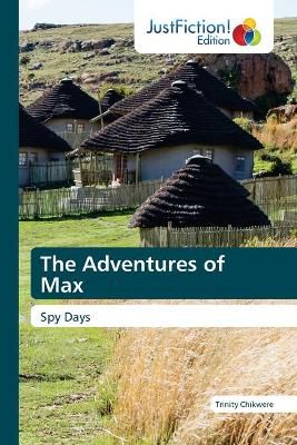 Adventures of Max By Chikwere 9786203576276 (Paperback)