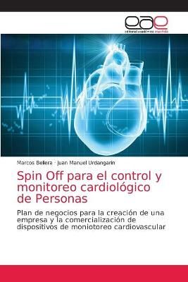 Spin Off para el control y monitoreo cardiológico de Personas