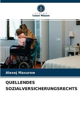 Quellendes Sozialversicherungsrechts By Maxurow 9786203603460