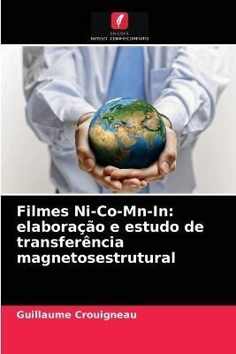 Filmes Ni-Co-Mn-In By Crouïgneau 9786203606416 (Paperback)