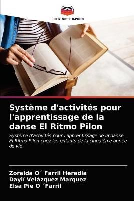 Système d'activités pour l'apprentissage de la danse El Ritmo Pilon