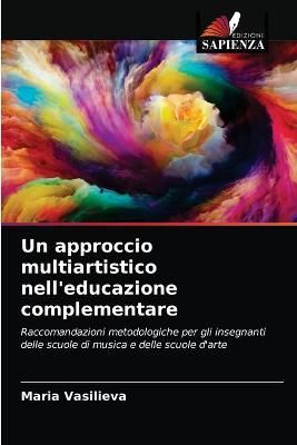 approccio multiartistico nell'educazione complementare By Vasilieva