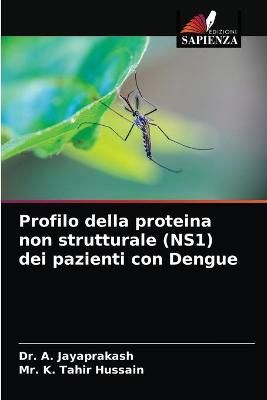 Profilo della proteina non strutturale (NS1) dei pazienti con Dengue