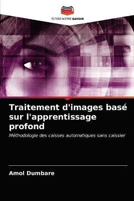 Traitement d'images basé sur l'apprentissage profond By Dumbare