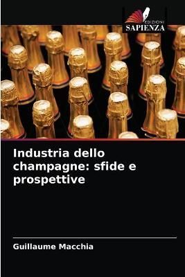 Industria dello champagne By Macchia 9786203633085 (Paperback)