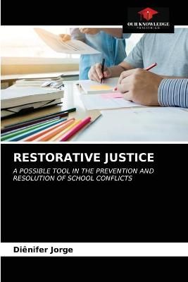 Restorative Justice By Jorge 9786203635270 (Paperback)