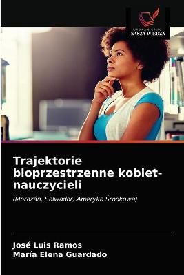 Trajektorie bioprzestrzenne kobiet-nauczycieli By Ramos 9786203640397