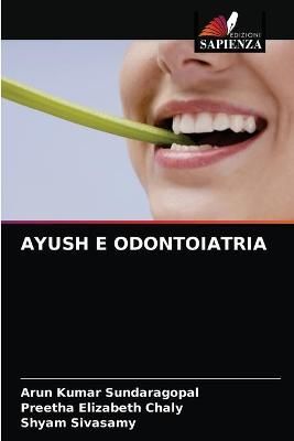Ayush E Odontoiatria By Sundaragopal 9786203646078 (Paperback)