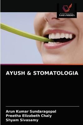Ayush & Stomatologia By Sundaragopal 9786203646092 (Paperback)