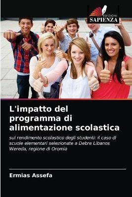 L'impatto del programma di alimentazione scolastica By Assefa