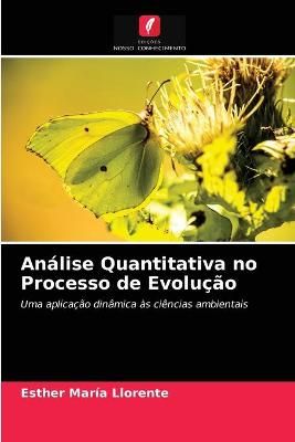 Análise Quantitativa no Processo de Evolução By Llorente