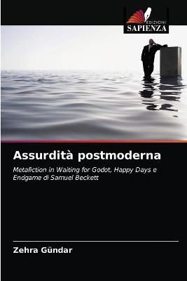 Assurdità postmoderna By Gündar 9786203650037 (Paperback)