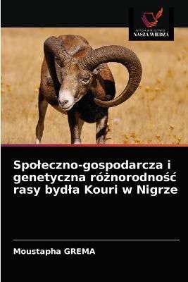 Spoleczno-gospodarcza i genetyczna ró?norodno?c rasy bydla Kouri w Nigrze