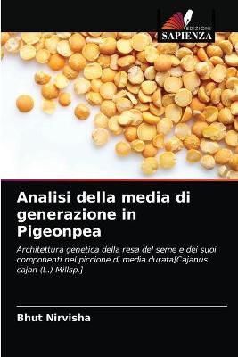 Analisi della media di generazione in Pigeonpea By Nirvisha