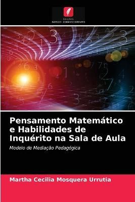 Pensamento Matemático e Habilidades de Inquérito na Sala de Aula