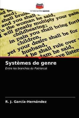 Systèmes de genre By García-Hernández 9786203672916 (Paperback)