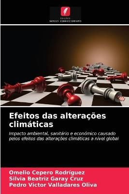 Efeitos das alterações climáticas By Cepero Rodriguez 9786203682281