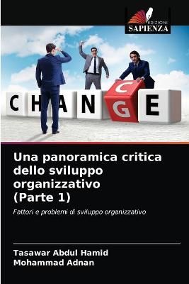 panoramica critica dello sviluppo organizzativo (Parte 1) By Hamid