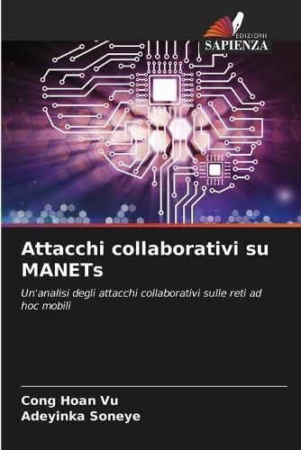 Attacchi collaborativi su MANETs By Vu 9786203783933 (Paperback)