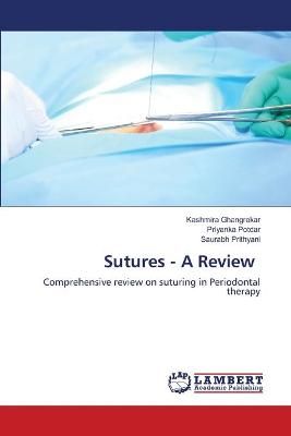 Sutures - A Review By Ghangrekar 9786203841121 (Paperback)