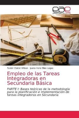 Empleo de las Tareas Integradoras en Secundaria Básica 9786203873757