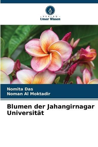 Blumen Der Jahangirnagar Universität By Nomita Das, Noman Al Moktadir