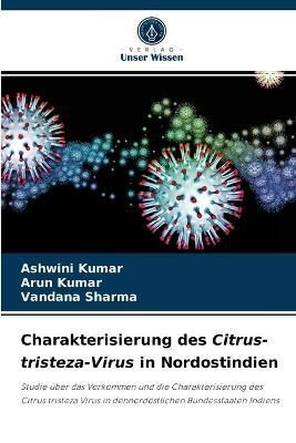 Charakterisierung des Citrus-tristeza-Virus in Nordostindien By Kumar