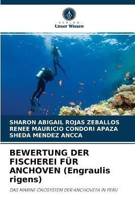 BEWERTUNG DER FISCHEREI FÜR ANCHOVEN (Engraulis rigens) 9786204032115
