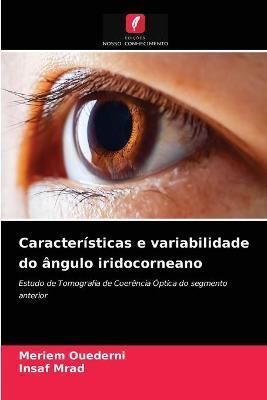 Características e variabilidade do ângulo iridocorneano By Ouederni