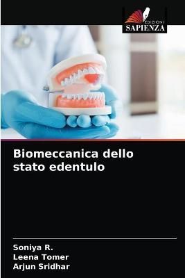 Biomeccanica dello stato edentulo By R 9786204047058 (Paperback)