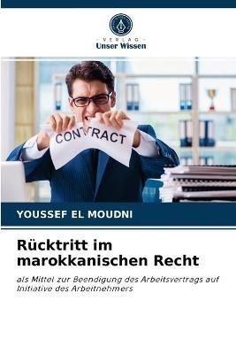 Rücktritt im marokkanischen Recht By El Moudni 9786204067087