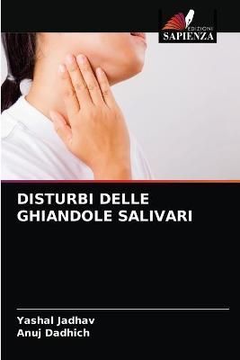 Disturbi Delle Ghiandole Salivari By Jadhav 9786204079745 (Paperback)