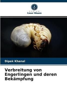 Verbreitung von Engerlingen und deren Bekämpfung By Khanal