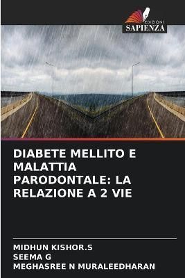 Diabete Mellito E Malattia Parodontale By Kishor S 9786204088419