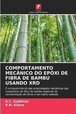 Comportamento Mecânico Do Epóxi de Fibra de Bambu Usando Xrd