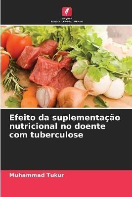 Efeito da suplementação nutricional no doente com tuberculose