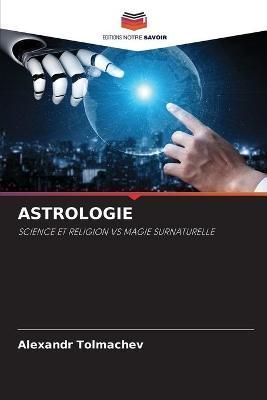 Astrologie By Tolmachev 9786204100692 (Paperback)